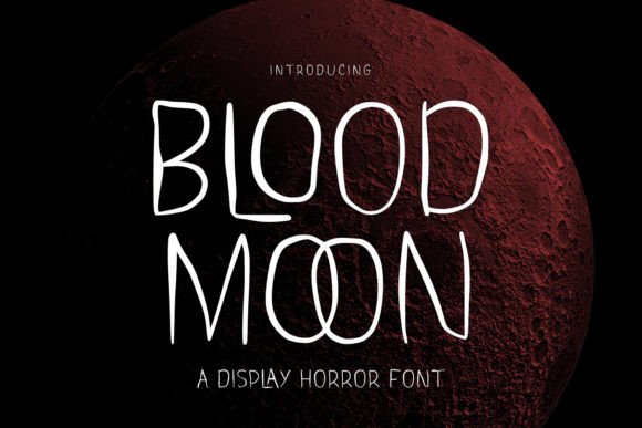Blood Moon: A Modern Horror Font for Bold Branding