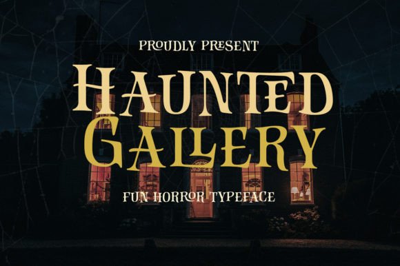 Haunted Gallery: A Fun Horror Typeface for Bold Designs