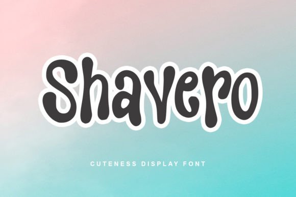 Shavero: The Friendly Display Font for Every Project