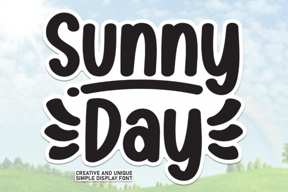 Unlocking Creativity: Why Sunny Day is the Perfect Display Font for Your Next Project
