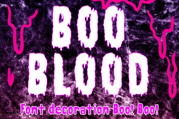 Why Boo Blood Is the Halloween Display Font You Need This Season